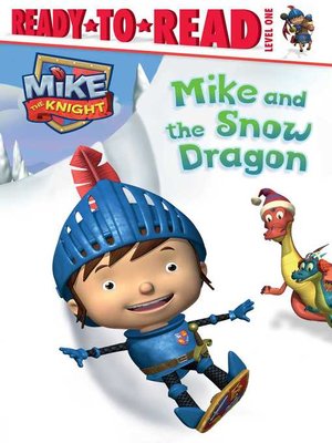 cover image of Mike and the Snow Dragon